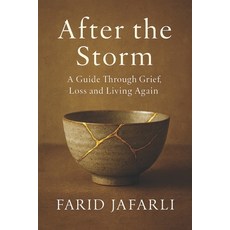 (英文圖書)After the Storm: A Guide Through Grief Loss and Living Again 平裝版, Independently Published, 英文
