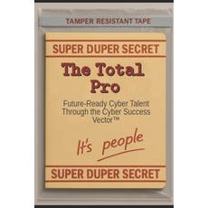 (영문도서)The Total Pro: Future-Ready Cyber Talent Through the Cyber Success Vector(TM) Paperback, Independently Published, English, 9798264342417