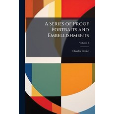 (영문도서)A Series of Proof Portraits and Embellishments; Volume 1 Paperback, Nabu Press, English, 9781145215061