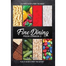 Fine Dining Prison Cookbook 2 Paperback, Freebird Publishers