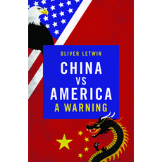 (영문도서) China Vs America: A Warning Paperback, Biteback Publishing, English, 9781785906848