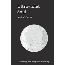 (英文圖書)Ultraviolet Soul: Rumblings from my Spiritual Awakening 平裝版, Independently Published, 英文