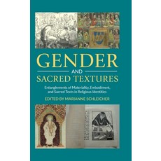 (英文圖書)Gender and Sacred Texture: Entanglements of Materiality Embodiment and Sacred... 精裝版, Equinox Publishing (UK), 英文