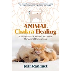 (英文圖書)Animal Chakra Healing: Bringing Balance Health and Joy to Our Animal Companions 平裝版, Findhorn Press, 英文