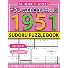 You Were Born In 1951: Sudoku Puzzle Book: Sudoku Puzzle Book For Adults Large Print Sudoku Game Hol... Paperback, Independently Published, English, 9798743289103
