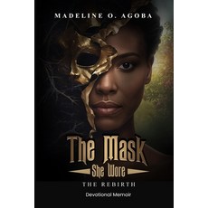 (英文圖書)The Mask She Wore: The Rebirth 平裝版, Tucker Publishing House, LLC, 英文