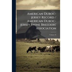 (英文圖書)American Duroc-jersey Record / American Duroc-jersey Swine Breeders' Association... 平裝版, Nabu Press, English