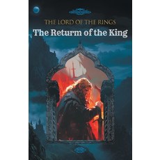 (영문도서) The Lord of the Rings: The Return of the King Paperback, Warwick International Publi..., English, 9781917100021