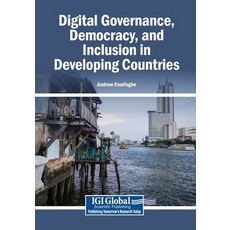 (영문도서)Digital Governance Democracy and Inclusion in Developing Countries Paperback, Igi Global Scientific Publi..., English, 9798260016190