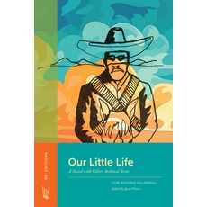(영문도서)Our Little Life: A Novel with Other Archival Texts Paperback, Lever Press, English, 9781643150789