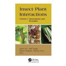(영문도서)Insect-Plant Interactions: Volume 2: Mechanisms and Strategies Hardcover, Apple Academic Press, English, 9781779644299