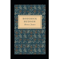 Roderick Hudson Illustrated Paperback, Independently Published, English, 9798592185410