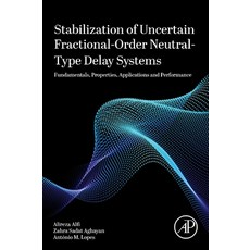 (外文書)Stabilization of Uncertain Fractional-Order Neutral-Type Delay Systems Paperback, Academic Press, English