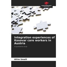 (英文圖書)Integration experiences of Kosovar care workers in Austria 平裝版, Our Knowledge Publishing, 英文