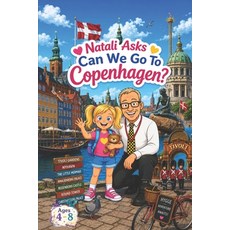 (英文圖書)Natali Asks: Can We Go To Copenhagen? 平裝版, Independently Published, 英文