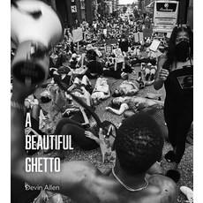 (영문도서) A Beautiful Ghetto Paperback, Haymarket Books, English, 9781642594560