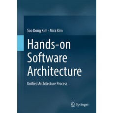 (外文書)Hands-On Software Architecture: Unified Architecture Process Paperback, Springer, English