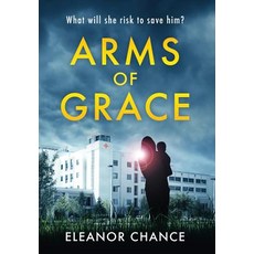 (영문도서) Arms of Grace Hardcover, Darlington Publishing, English, 9780998127439