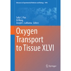 (영문도서)Oxygen Transport to Tissue XLVI Hardcover, Springer, English, 9783032103888