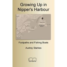 (英文圖書)Growing Up in Nipper's Harbour: Footpaths and Fishing Boats 平裝版, Petra Books, English