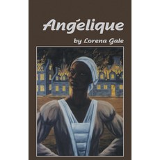 (영문도서) Angelique Paperback, Playwrights Canada Press, English, 9780887545856