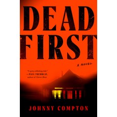 (영문도서)Dead First Hardcover, G.P. Putnam's Sons, English, 9780593854310