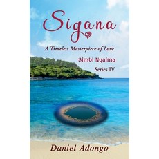 (영문도서)Sigana Paperback, Daniel Adongo, English, 9798231365838
