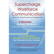 (영문도서) Supercharge Workforce Communication: 6 Exercises that Reshape Mindsets to Optimize Digital Tr... Paperback, Ti Press, English, 9780998779423
