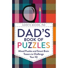 (영문도서)Dad's Book of Puzzles: Mixed Puzzles and Smart Brain Teasers to Challenge Your IQ Paperback, Michael O'Mara Books US, English, 9781789298949