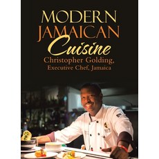 (영문도서) Modern Jamaican Cuisine Hardcover, iUniverse, English, 9781663257130