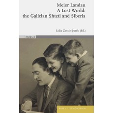 (英文圖書)A Lost World: The Galician Shtetl and Siberia 精裝版, Brill Schoningh, English