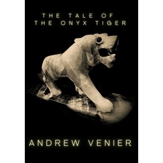 (영문도서) The Tale of the Onyx Tiger Hardcover, 1987 Press, English, 9798895872161
