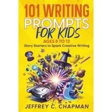 (영문도서) 101 Writing Prompts for Kids Paperback, Medialusion Group, English, 9798224745685