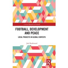 (英文圖書)Football Development and Peace: Local Projects in Global Contexts 精裝版, Routledge, 英文
