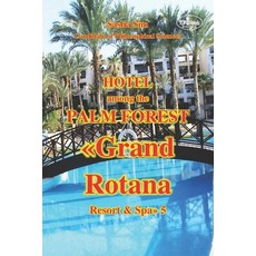 (英文圖書)Hotel among the palm forest. Grand Rotana Resort & Spa 5*. 平裝版, Independently Published, 英文
