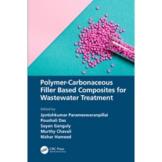(영문도서) Polymer-Carbonaceous Filler Based Composites for Wastewater Treatment Hardcover, CRC Press, English, 9781032350905