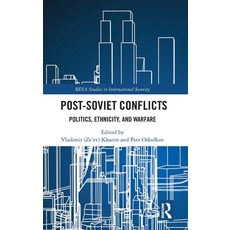 (영문도서)Post-Soviet Conflicts: Politics Ethnicity and Warfare Hardcover, Routledge, English, 9781041014843 Routledge, English, 9781041014843