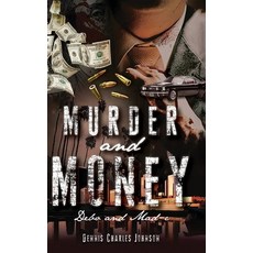 (영문도서) Murder and Money Hardcover, Ewings Publishing LLC, English, 9798894193892