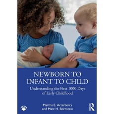 (英文圖書)Newborn to Infant to Child: Understanding the First 1000 Days of Early Childhood 平裝版, Routledge, 英文