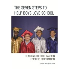 (英文圖書)Seven Steps to Help Boys Love School: Teaching to Their Passion for Less Frustra... 精裝版, Rowman & Littlefield Publis..., 英文