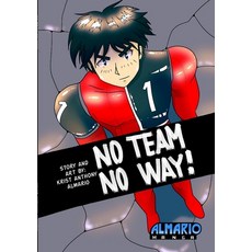 (영문도서) No Team No Way! Paperback, Krist Anthony Almario, English, 9780648939030