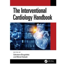 (영문도서)The Interventional Cardiology Handbook Paperback, CRC Press, English, 9781032606910