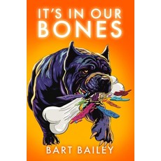 (영문도서) It's In Our Bones Paperback, Courage to Care, English, 9798990839403