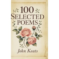 (英文圖書)100 Selected Poems: John Keats 精裝版, Grapevine, 英文
