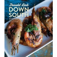 Down South: Bourbon Pork Gulf Shrimp & Second Helpings of Everything, .