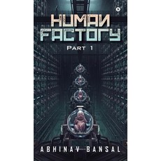 (英文圖書)Human Factory: Part 1 精裝版, Notion Press, English, Hardcover