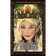 (영문도서)The Peasant Princess Hardcover, Parrhesia Publishing, English, 9781965401590