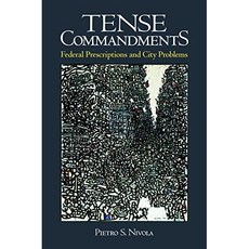 [원서] paperback Book Tense Commandments: Federal Prescriptions and City Problems