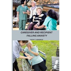 (영문도서) Caregiver and Recipient Falling Anxiety Paperback, Nadeem Akhtar, English, 9788589217330