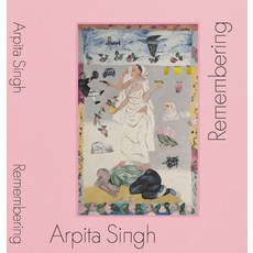 (外文書)Arpita Singh: Remembering Paperback, Walther Konig Verlag, English